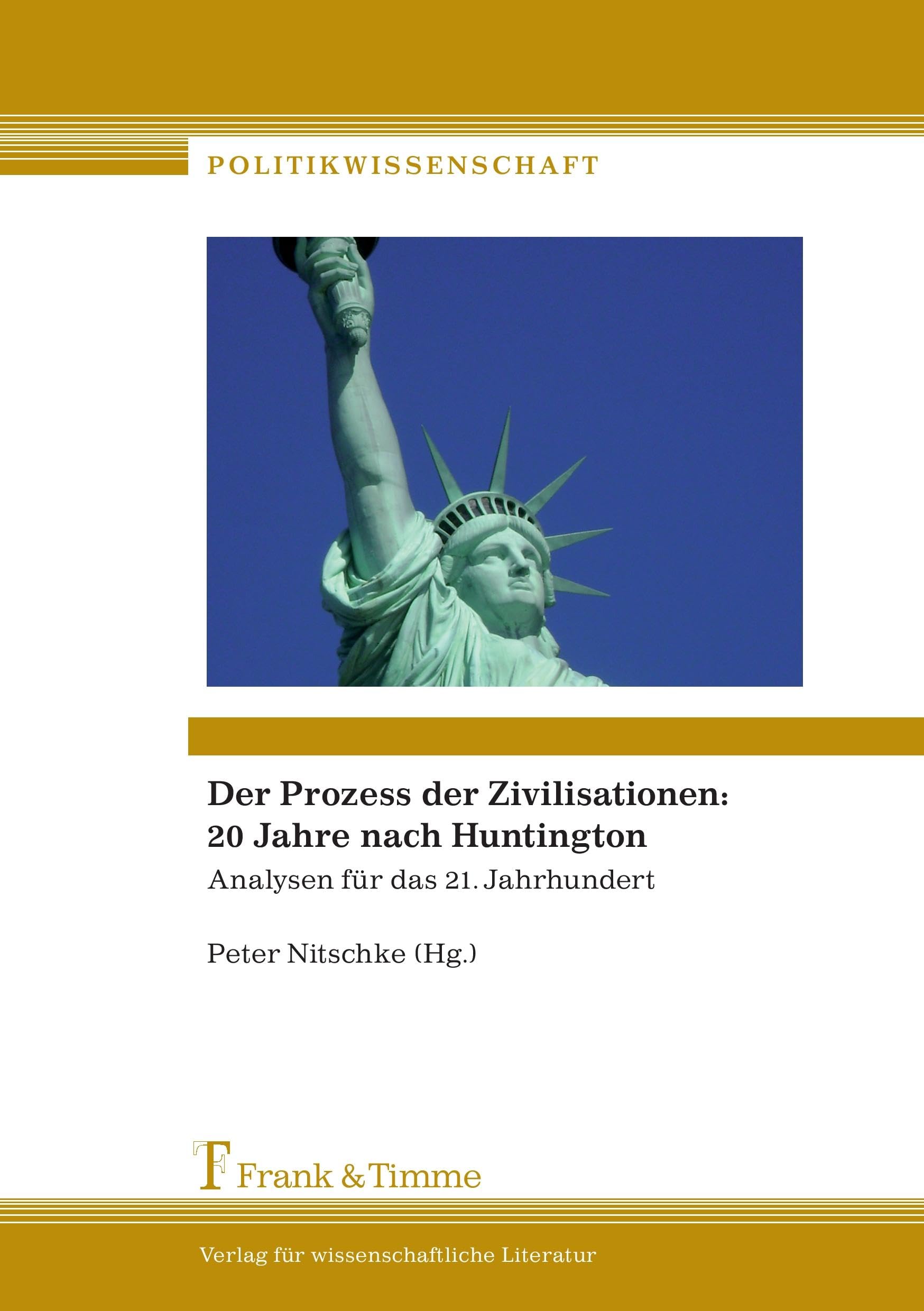 Der Prozess der Zivilisationen: 20 Jahre nach Huntington book