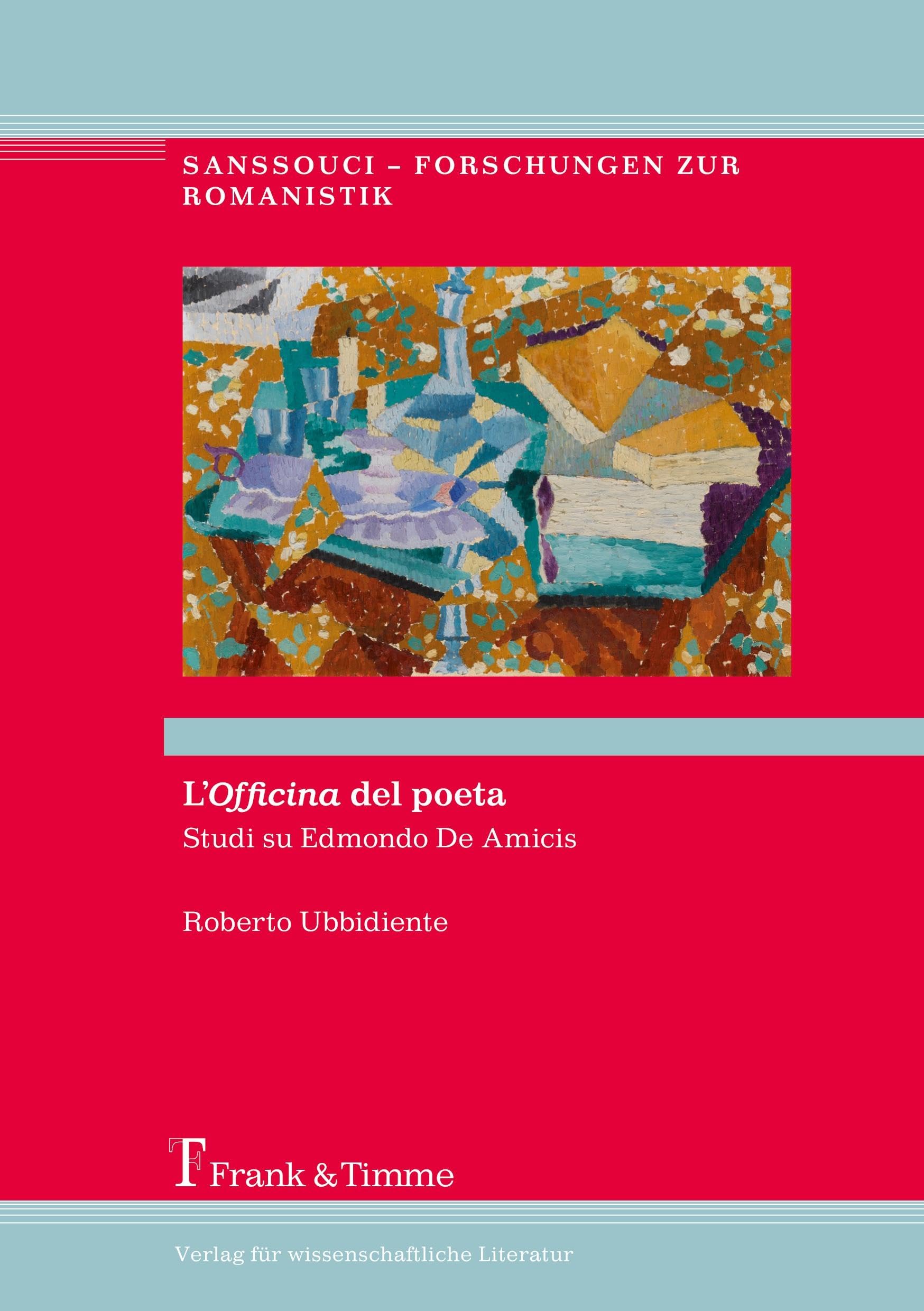L'Officina del poeta: Studi su Edmondo De Amicis book