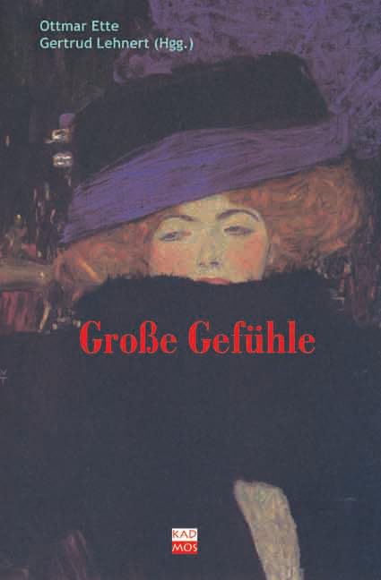 Große Gefühle - Ein Kaleidoskop: Eine kleine Mediengeschichte (Kaleidogramme, Band 7) Law