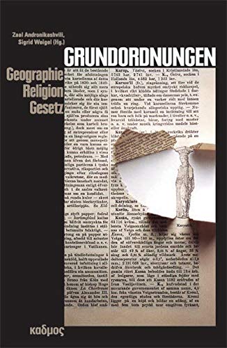 Grundordnungen: Geographie. Religion. Gesetz (LiteraturForschung, Band 14) Social Sciences