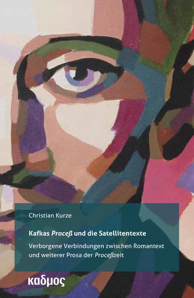 Product Image: Kafkas 'Proceß' und die Satellitentexte