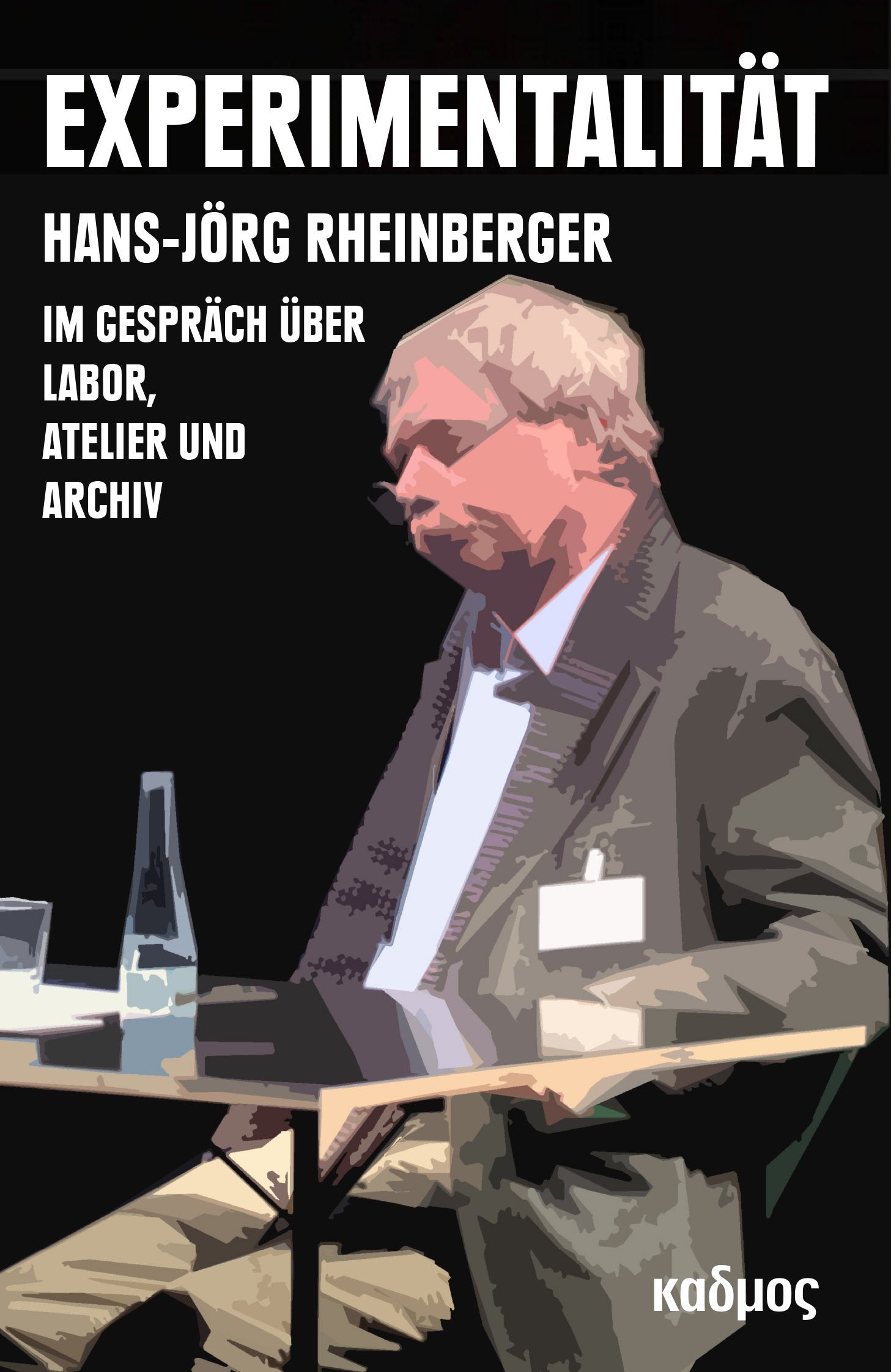 Experimentalität: Hans-Jörg Rheinberger im Gespräch über Labor, Atelier und Archiv Philosophy