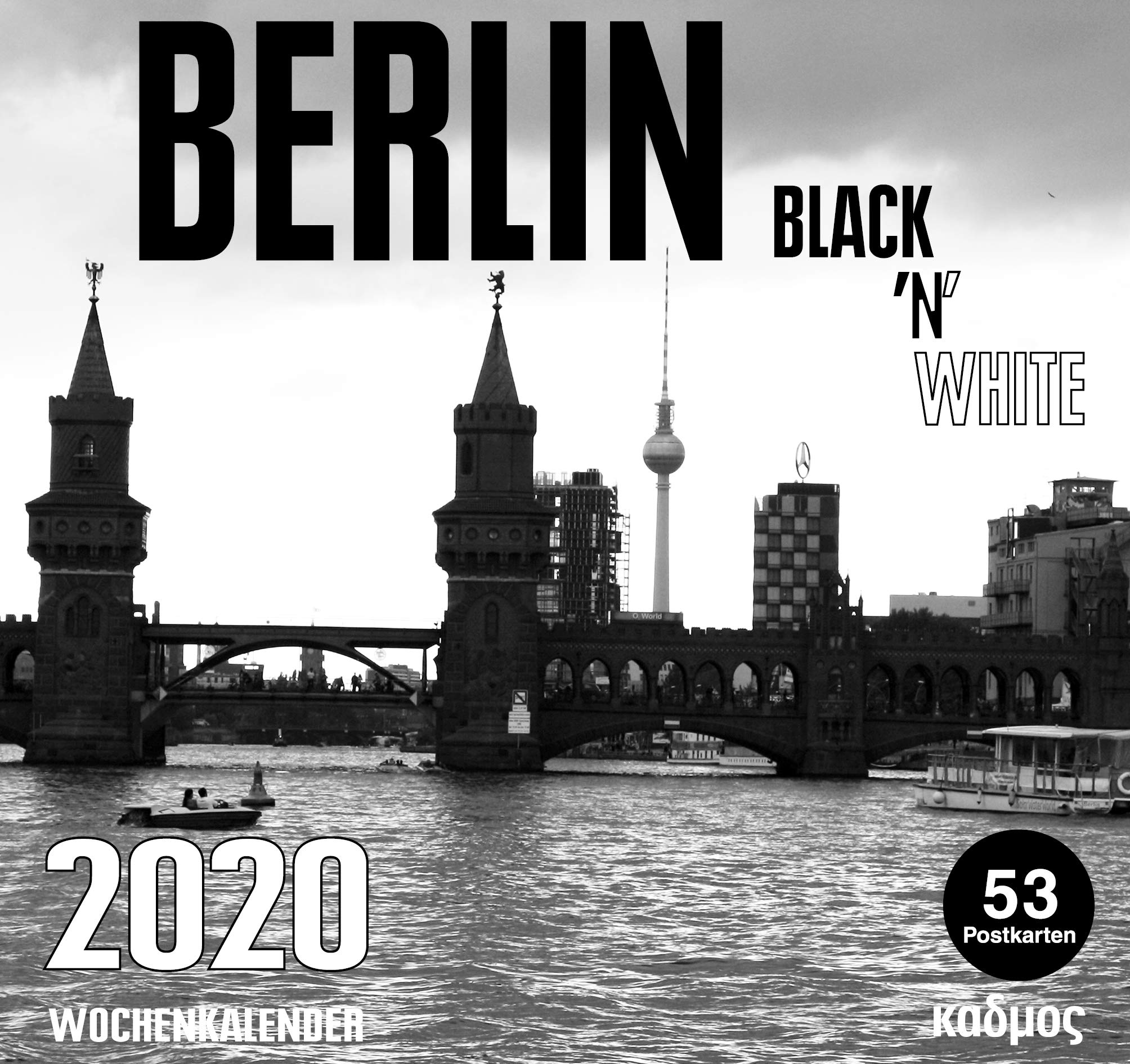 Berlin Black 'N' White Kalender (2020): Wochenkalender (Kadmos' koole Postkartenkalender) Photography