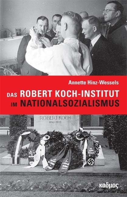 Das Robert Koch-Institut im Nationalsozialismus Medicine