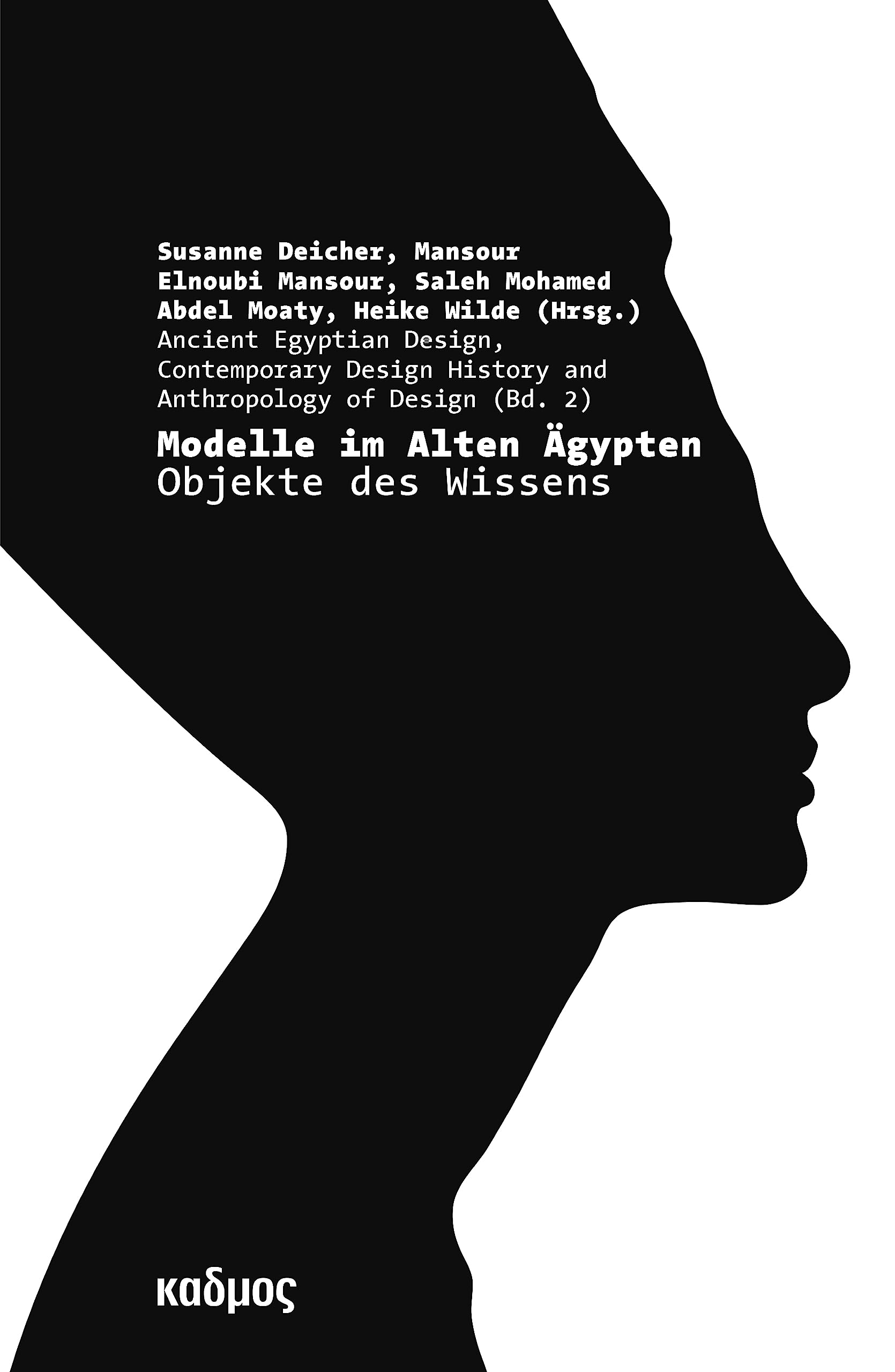 Modelle im Alten Ägypten. Objekte des Wissens Natural Sciences