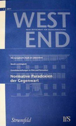 WestEnd. Neue Zeitschrift für Sozialforschung: Normative Paradoxien der Gegenwart Social Sciences