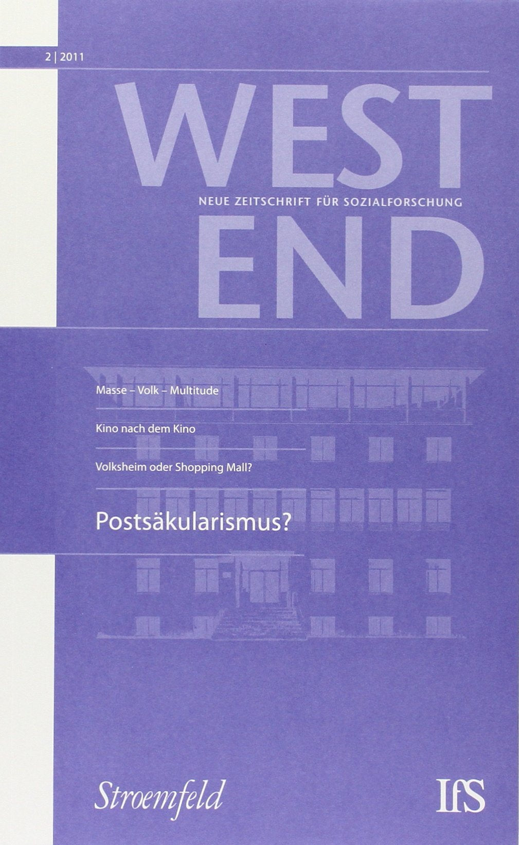 WestEnd. Neue Zeitschrift für Sozialforschung.: Postsäkularismus? Social Sciences