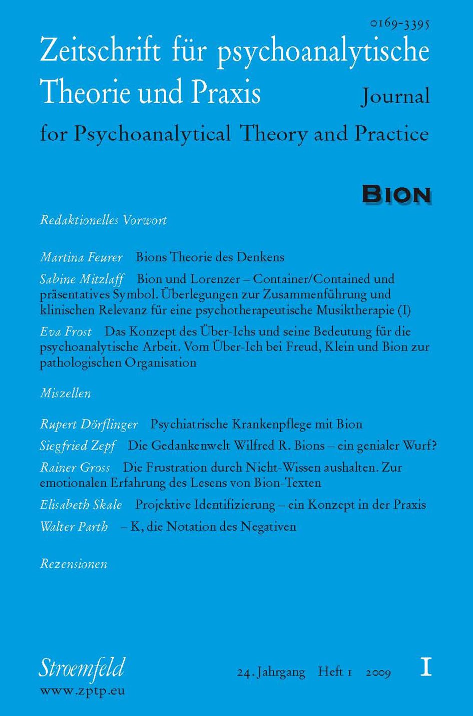Zeitschrift für psychoanalytische Theorie und Praxis, Jg. XXIV / BION Psychology