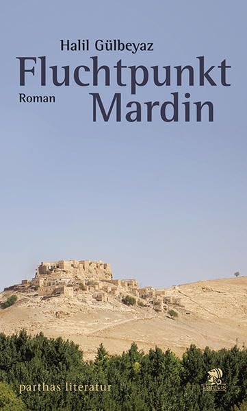 Fluchtpunkt Mardin: Roman book