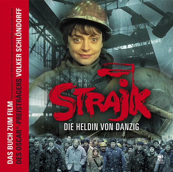 Strajk: Die Heldin von Danzig: Das Buch zum Film Film, Art & Culture