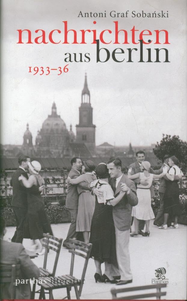 Nachrichten aus Berlin 1933-36 German history