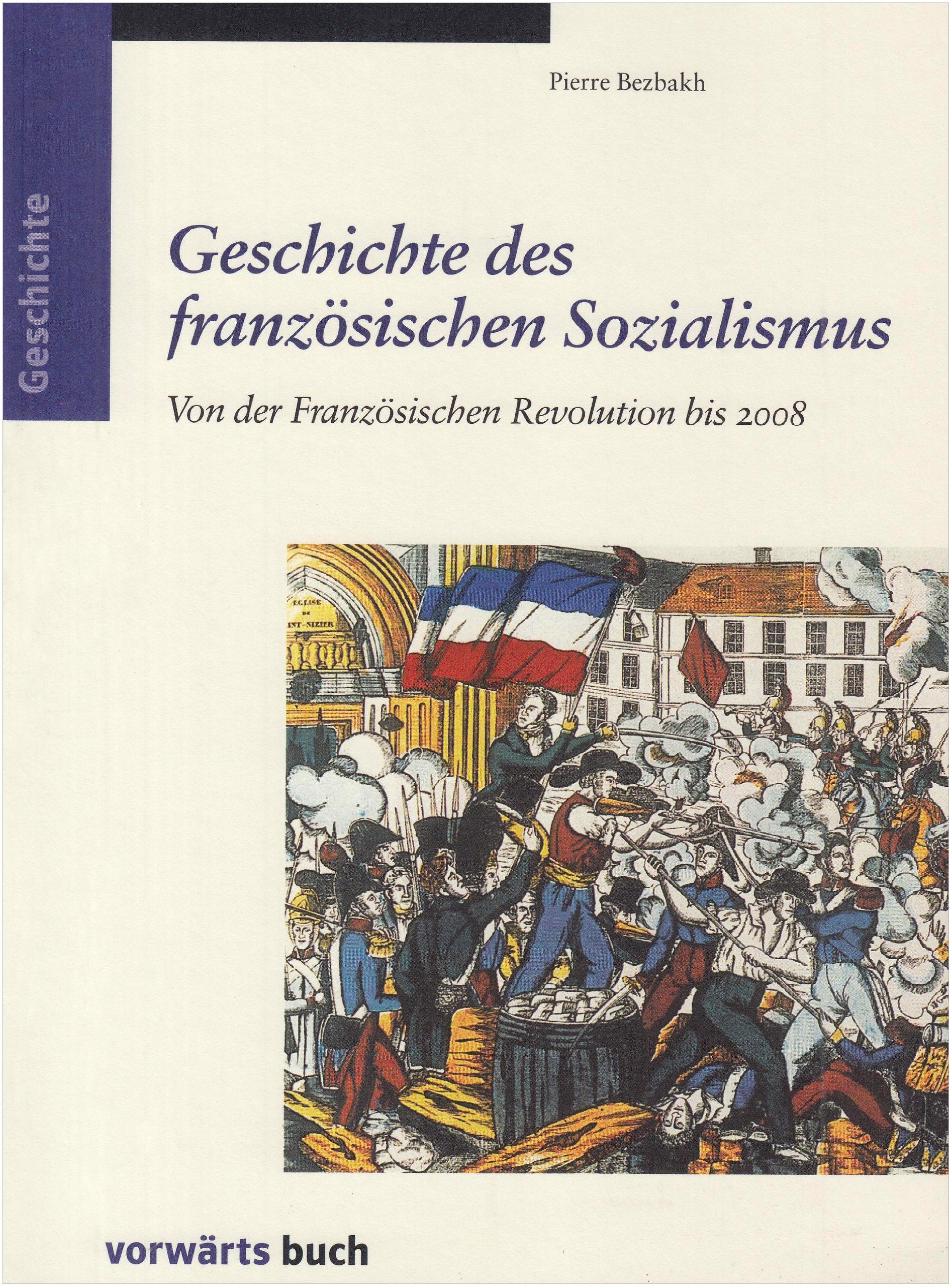 Geschichte des französischen Sozialismus Politics & History