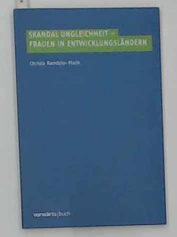 Skandal Ungleichheit - Frauen in Entwicklungsländern. Books
