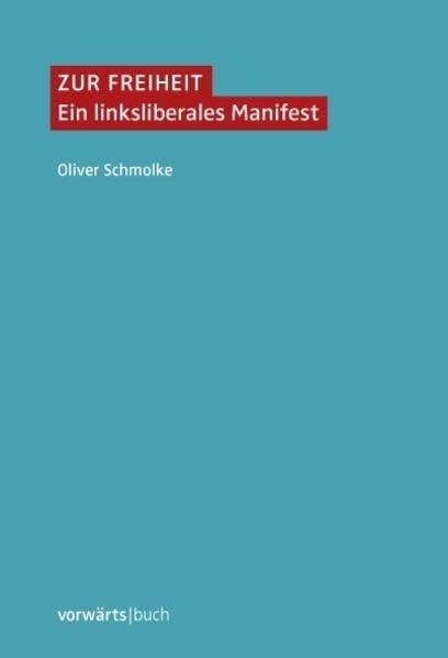 Zur Freiheit: Ein linksliberales Manifest Law