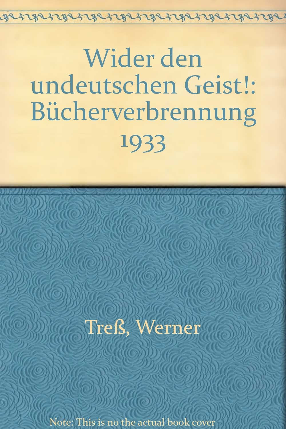 Wider den undeutschen Geist: Bücherverbrennung 1933 Politics & History