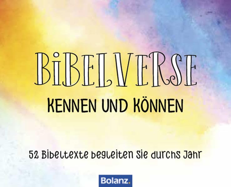 Bibelverse kennen und können: 52 Bibeltexte begleiten Sie durchs Jahr. book