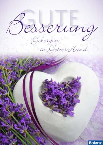 Gute Besserung: Geborgen in Gottes Hand Mit Bibelversen und Texten von Erich Remmers book