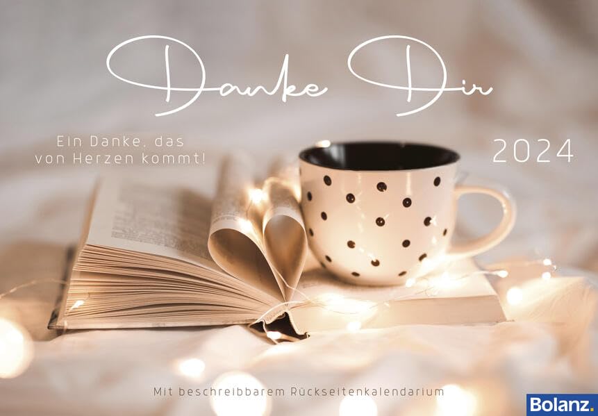 Danke Dir 2024: Ein Danke, das von Herzen kommt. Calendars
