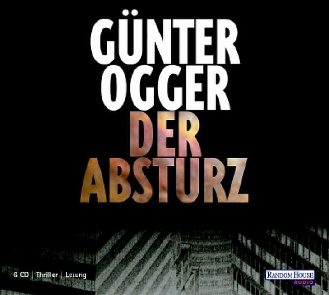 Der Absturz: Gekürzte Lesung Contemporary literature