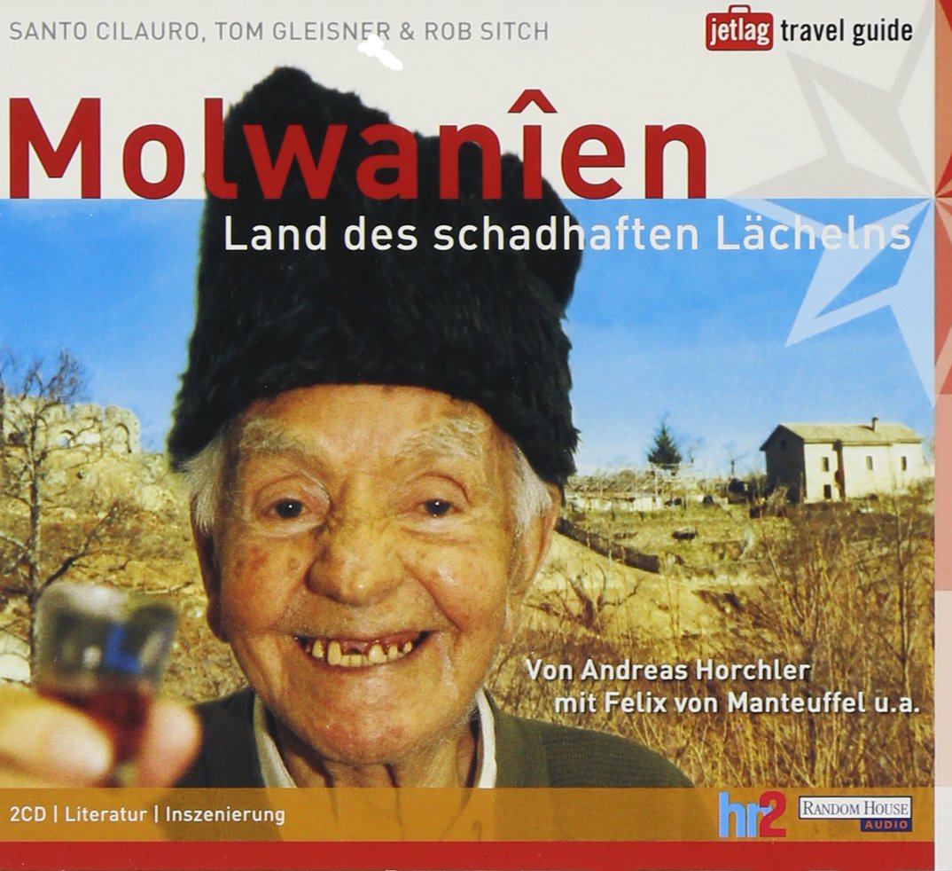 Molwanien: Land des schadhaften Lächelns Travelogues