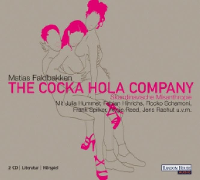 The Cocka Hola Company: Hörspiel: Skandinavische Misanthropie Contemporary literature Books