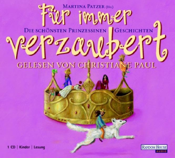 Für immer verzaubert: Die schönsten Prinzessinnen-Geschichten Novels & Short Stories