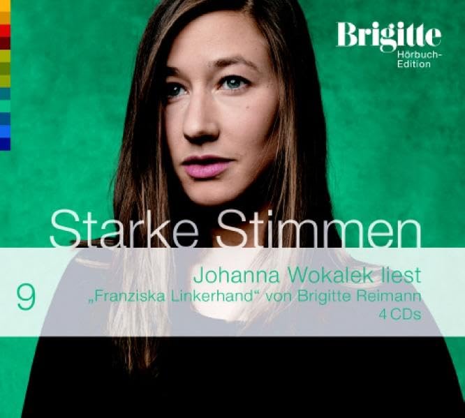 Franziska Linkerhand. Starke Stimmen. Brigitte Hörbuch-Edition 2, 4 CDs Contemporary literature
