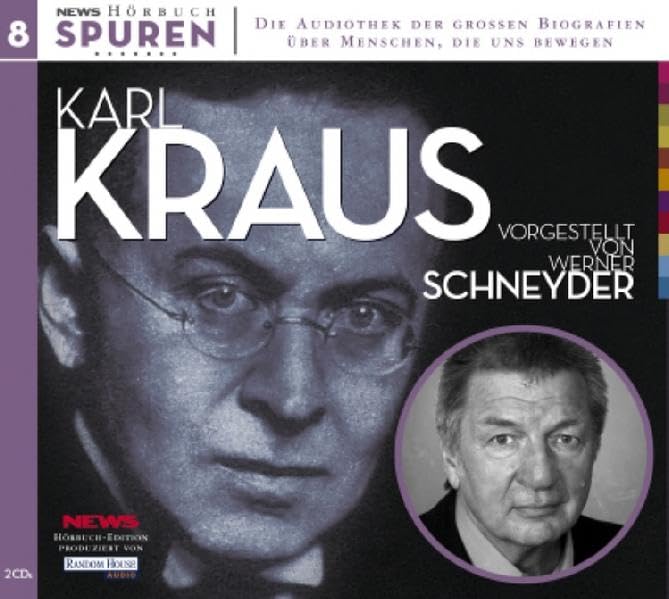 Spuren - Menschen, die uns bewegen: Karl Kraus: Gekürzte Lesefassung Art & Literature