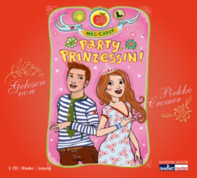 Party, Prinzessin! 3 CD: Gekürzte Lesung (PRINZESSIN MIA, Band 7) Romance