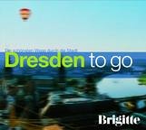 BRIGITTE - Dresden to go: Die schönsten Wege durch die Stadt Travel