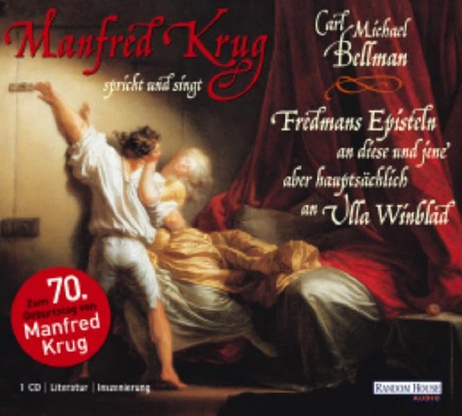 Manfred Krug spricht und singt Carl Michael Bellman, Fredmans Episteln an diese und jene aber hauptsächlich an Ulla Winblad Poetry