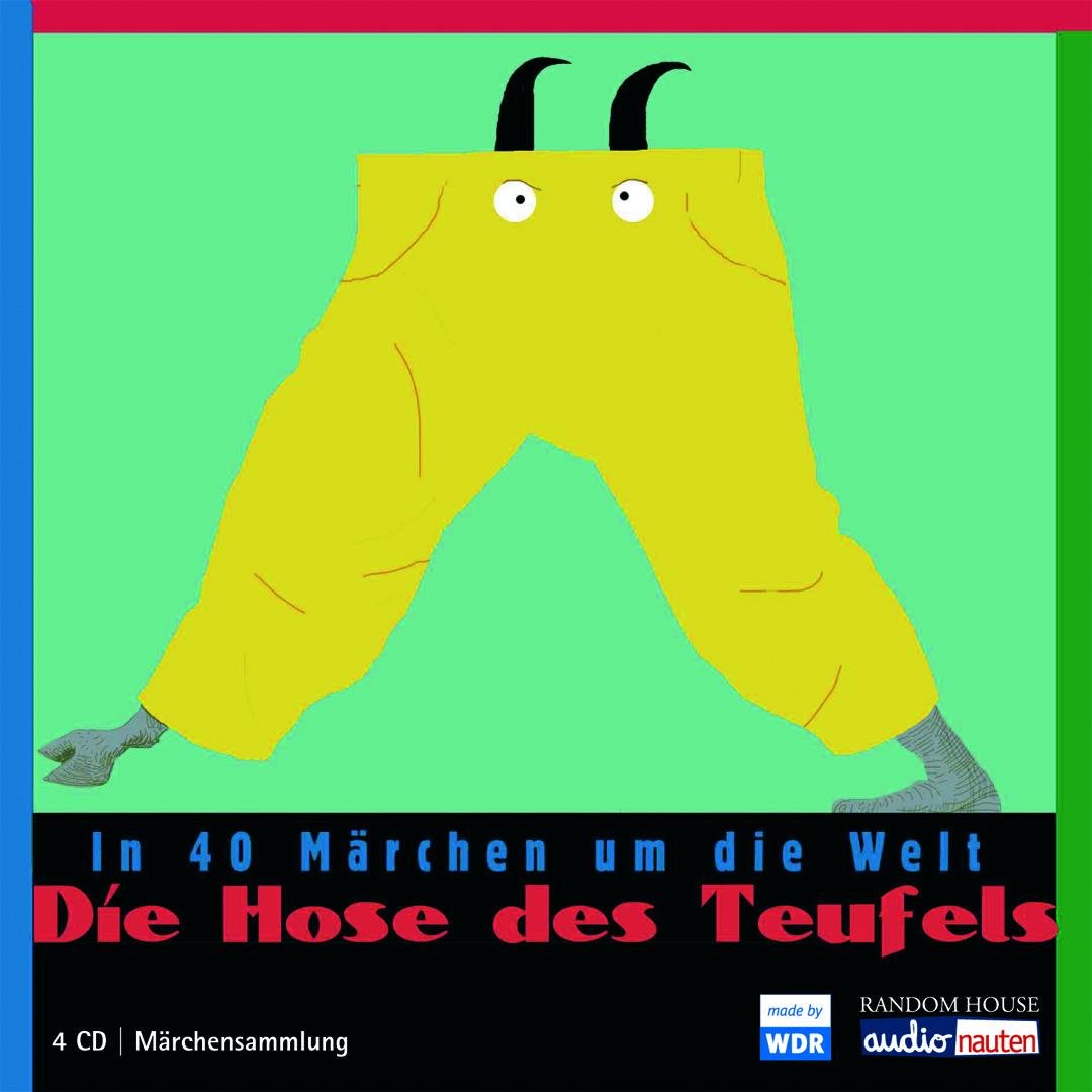 WDR Märchenmarathon - Die Hose des Teufels: In 40 Märchen um die Welt Fairy Tales & Legends
