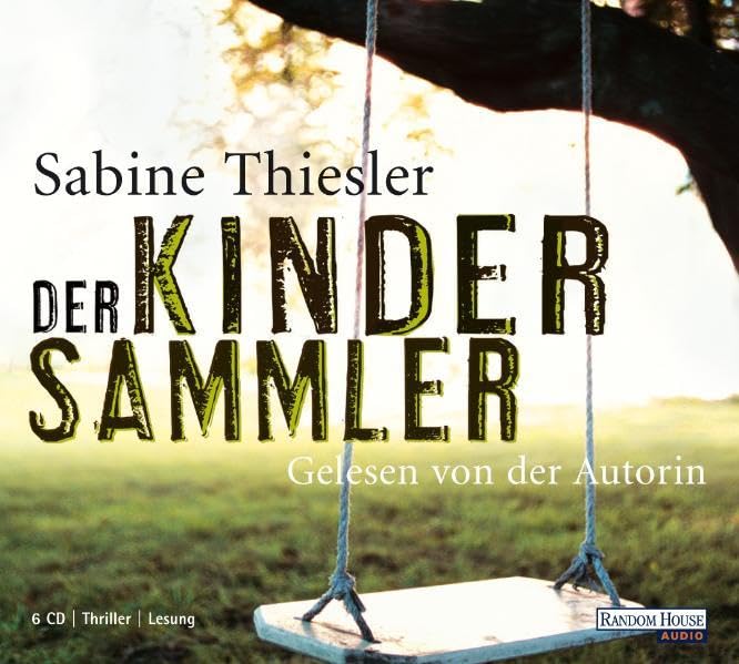 Der Kindersammler: Gekürzte Lesung. Gelsen von der Autorin Contemporary literature
