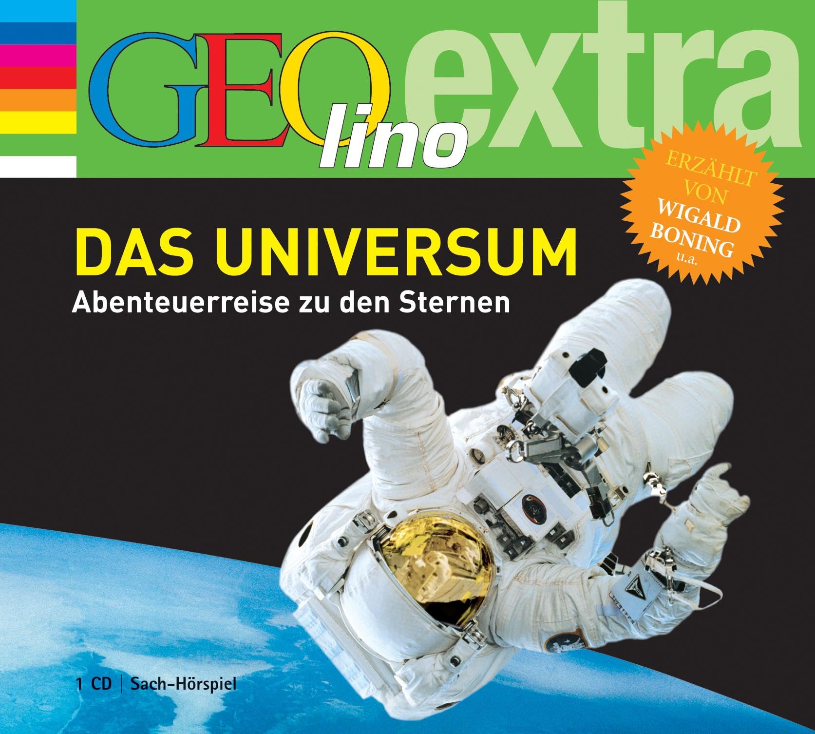 Das Universum Abenteuerreise zu den Sternen: GEOlino extra Hör-Bibliothek (Die GEOlino Hör-Bibliothek - Einzeltitel, Band 3) Non-fiction books for kids