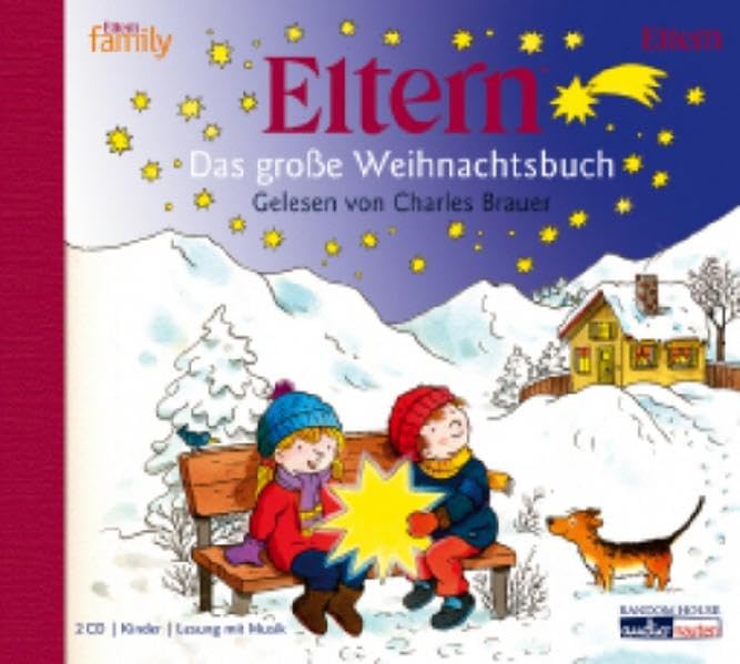 ELTERN - Das große Weihnachtsbuch: Lesung mit Musik Novels & Short Stories