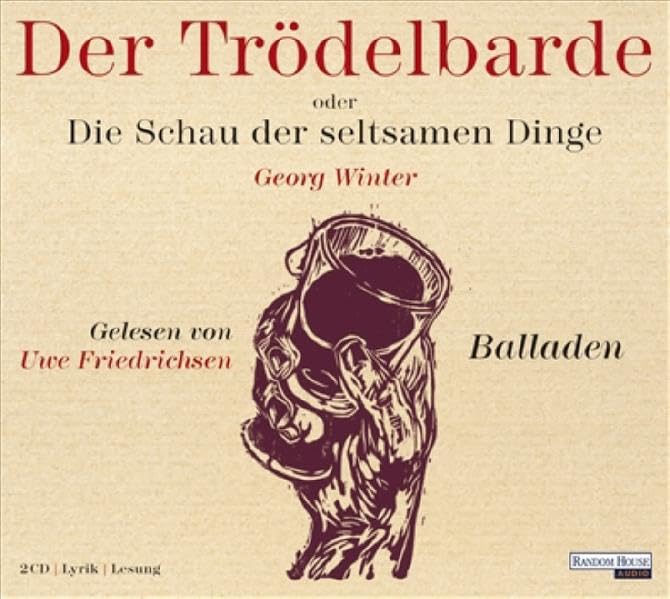 Der Trödelbarde oder Die Schau der seltsamen Dinge Poetry