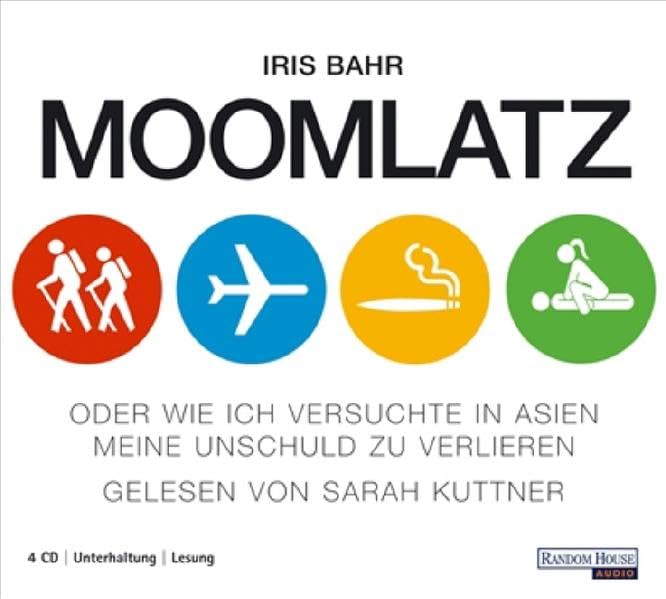 Moomlatz: oder Wie ich versuchte in Asien meine Unschuld zu verlieren: oder Wie ich versuchte in Asien meine Unschuld zu verlieren. Gekürzte Lesung Leisure, Home & Garden