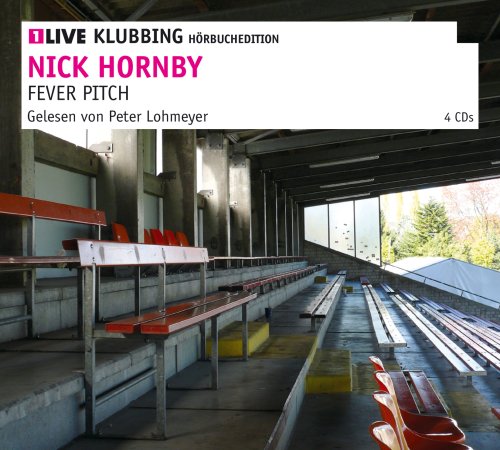 Fever Pitch: 1LIVE Klubbing Hörbuchedition Contemporary literature