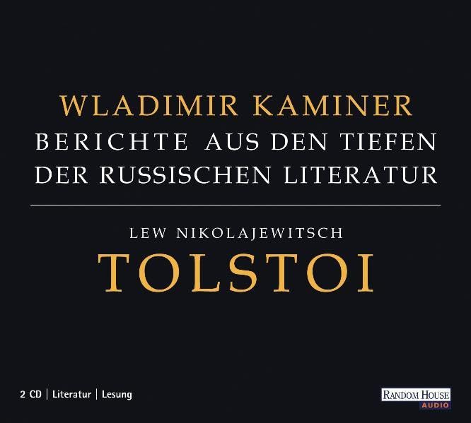 Tolstoi - Berichte aus den Tiefen der russischen Literatur: Gesprochen v. Autor Social Sciences