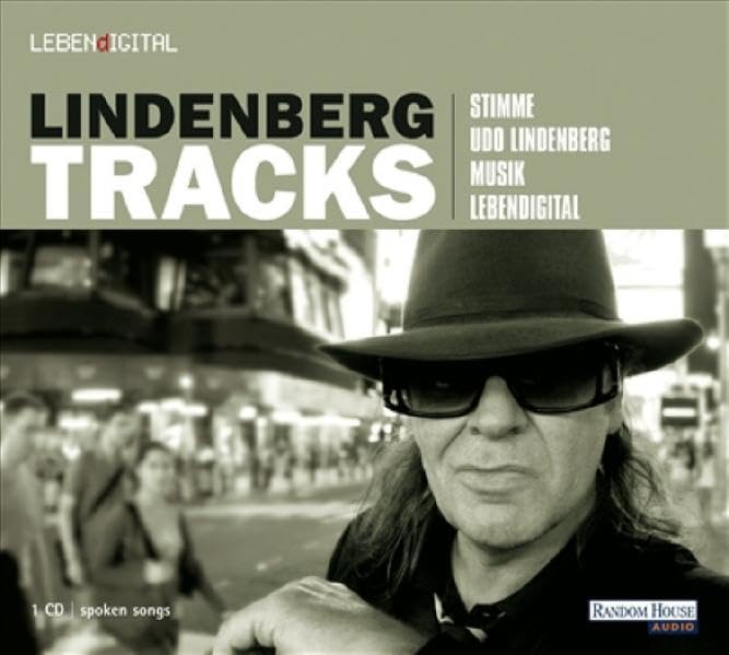 Lindenbergtracks: Stimme: Udo Lindenberg. Musik: LEBENdIGITAL. Poetry