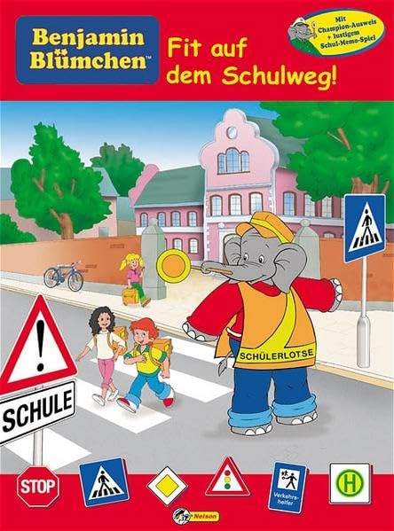 Benjamin Blümchen - Fit auf dem Schulweg!: Nelson Verkehrsschule: Mit Champion-Ausweis u. lustigem Schul-Memo-Spiel Learning & Reference