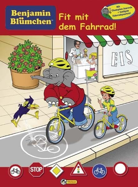 Benjamin Blümchen - Fit mit dem Fahrrad!: Nelson Verkehrsschule Learning & Reference