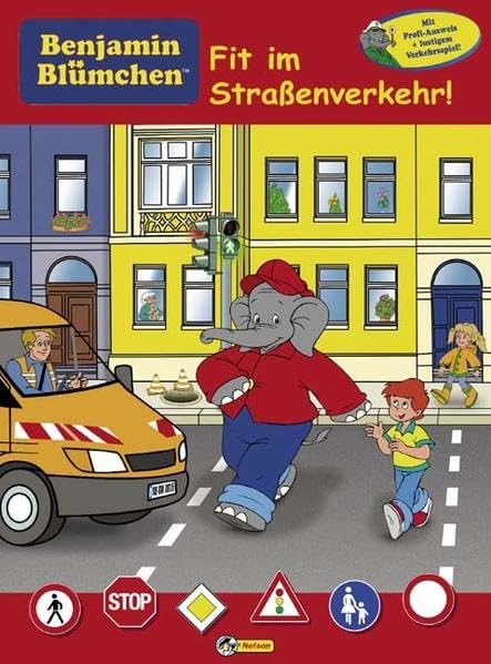 Benjamin Blümchen - Fit im Strassenverkehr!: Nelson Verkehrsschule Learning & Reference