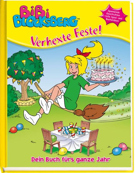 Bibi Blocksberg - Verhexte Feste!: Dein Buch fürs ganze Jahr. Ein Sammelband von Nelson Novels & Short Stories