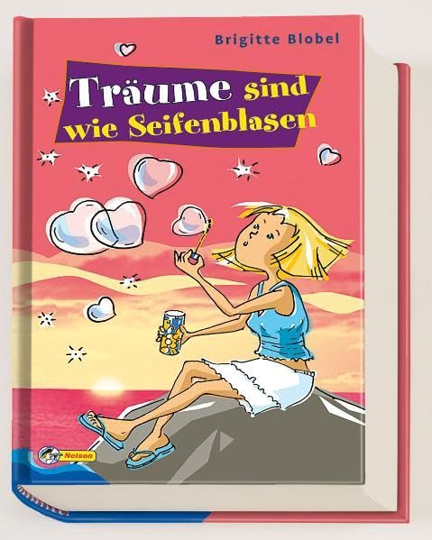 Träume sind wie Seifenblasen: Nelson Mädchenromane Books