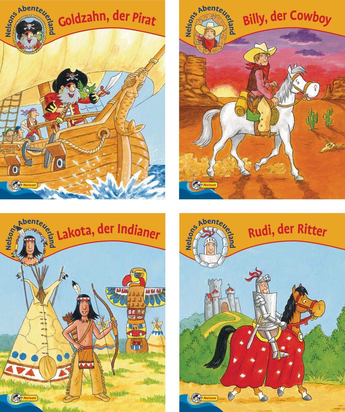 Nelson Mini-Bücher: Nelsons Abenteuerland 1-4: Goldzahn, der Pirat / Rudi, der Ritter / Billy, der Cowboy / Lakota, der Indianer Children's books
