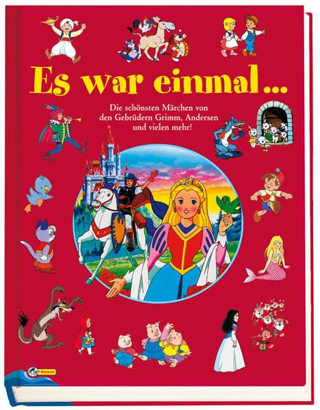 Es war einmal...: Nelson Märchenbuch Children's books