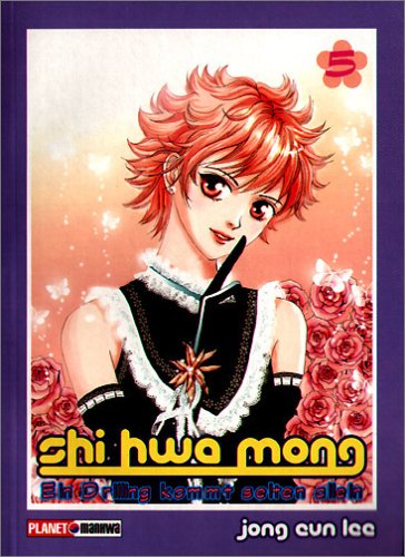 Shi Hwa Mong: Ein Drilling kommt selten allein (Planet Manga) Manga