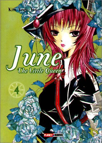 June, the little Queen (Planet Manga) Manga