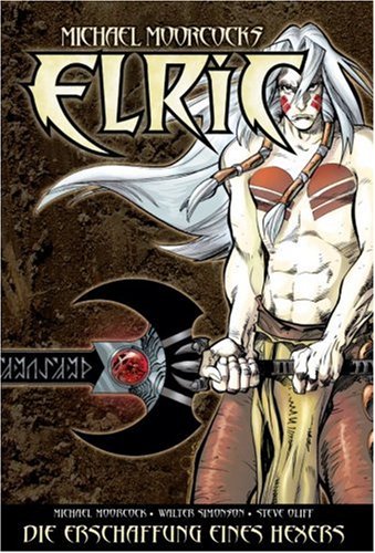 Die Erschaffung eines Hexers. Michael Moorcocks Elric 01 Manga